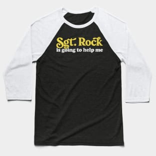 XTC Sgt. Rock Lyrics Typography Design Baseball T-Shirt